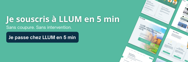 Je souscris chez LLUM en 5 min